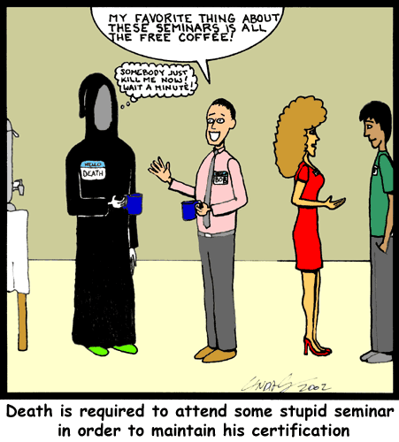 Death attends seminars