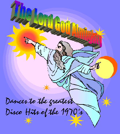 The God Almighty dances to the Disco Hits