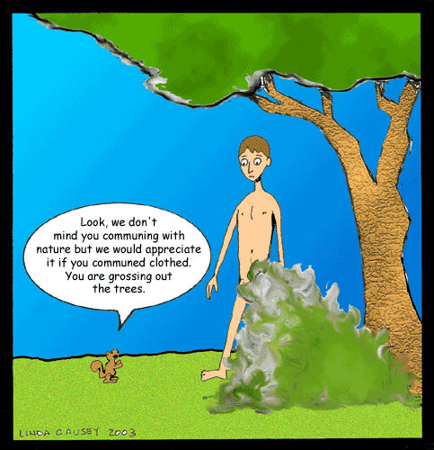 Nature protests a nudist