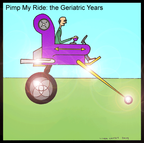 Pimp my Ride: The Geriatric Version