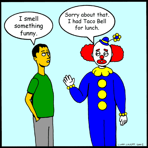 Clown had Taco Bell for lunch