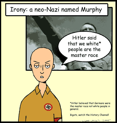 Irony: a neo-Nazi named Murphy