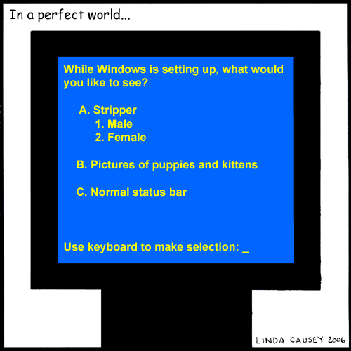 Windows, in a perfect world