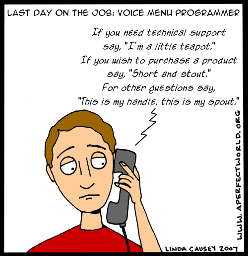 Last day on the job: Voice menu programmer