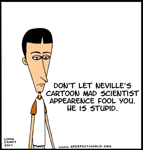 Don't let the cartoon mad scientist appearence fool you.