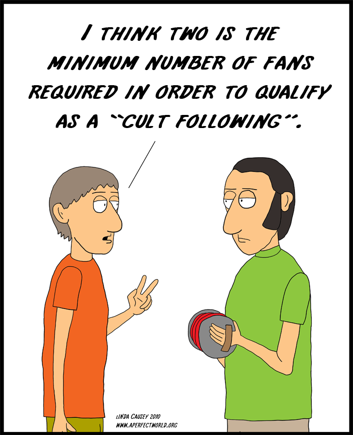 The minimum number of fans to qualify as a cult following is 2