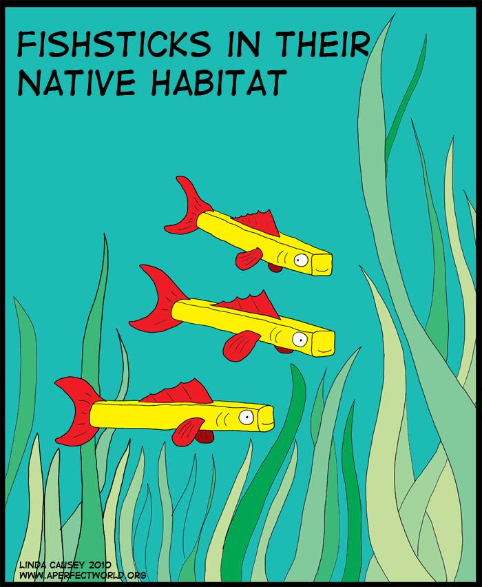 Fish sticks in their natural habitat