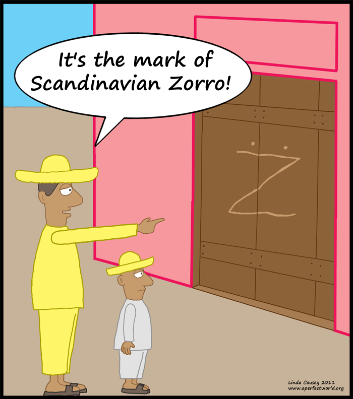 The mark of Scandinavian Zorro
