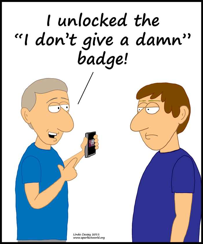 I unlocked the I don't give a damn badge!