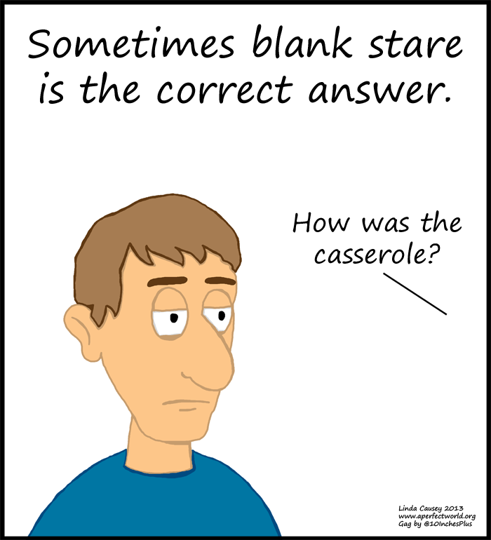 Sometimes blank stare is the right answer